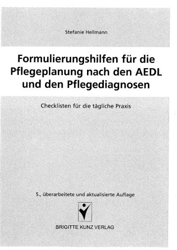 Formulierungshilfen für die Pflegeplanung nach den AEDL