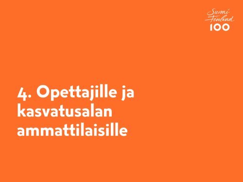 Suomi 100 -opas kouluille ja oppilaitoksille