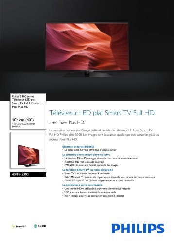 Philips TV LED Philips 40PFH5300 200Hz PMR SMART TV - fiche produit