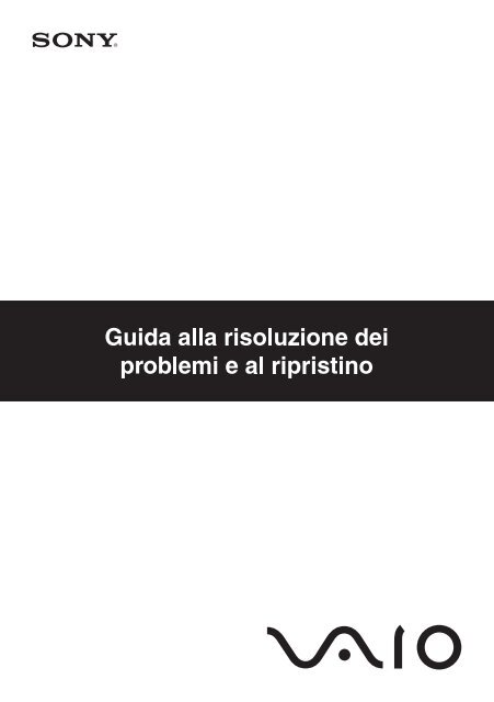 Sony VGN-SR2RVN - VGN-SR2RVN Guida alla risoluzione dei problemi Italiano