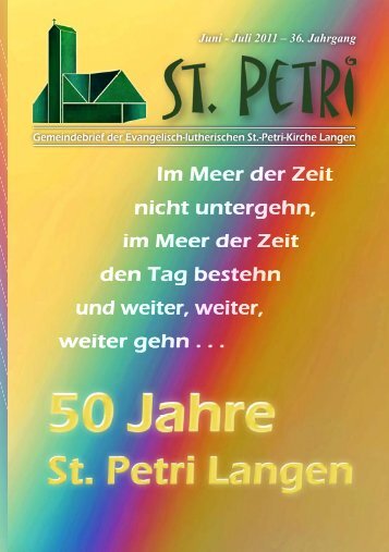 Juni - Juli 2011 - Ev.-luth. Kirchengemeinde St.-Petri Langen