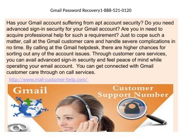 For the crucial help in regard to the recover Gmail password 1-888-521-0120