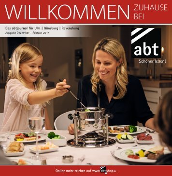 abtjournal für Ulm | Günzburg | Ravensburg Ausgabe Dez./Feb. 2016