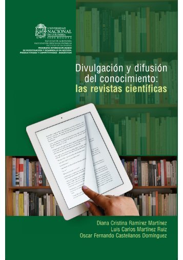 Divulgación y Difusión del Conocimiento: LAS REVISTAS CIENTIFICAS