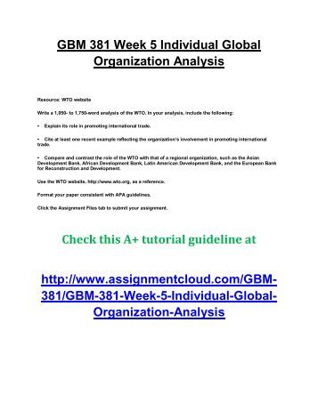 gbm 381 week 1 individual assignment Gbm 381 entire course (uop)for more course tutorials visitwwwgbm381comtutorial purchased: 6 times rating: agbm 381 week 1 individual assignment major trade theories papergbm 381 week 1 dq 1 and dq 2gbm 381 week 2 individual assignment product life cycle papergbm 381 week 2 learning team assignment trading position papergbm 381 week 2 dq 1 and. gbm 381 week 1 individual assignment Gbm 381 entire course (uop)for more course tutorials visitwwwgbm381comtutorial purchased: 6 times rating: agbm 381 week 1 individual assignment major trade theories papergbm 381 week 1 dq 1 and dq 2gbm 381 week 2 individual assignment product life cycle papergbm 381 week 2 learning team assignment trading position papergbm 381 week 2 dq 1 and.