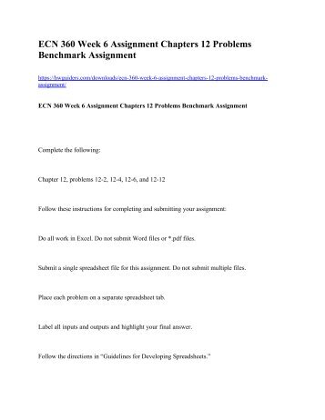 ECN 360 Week 6 Assignment Chapters 12 Problems Benchmark Assignment