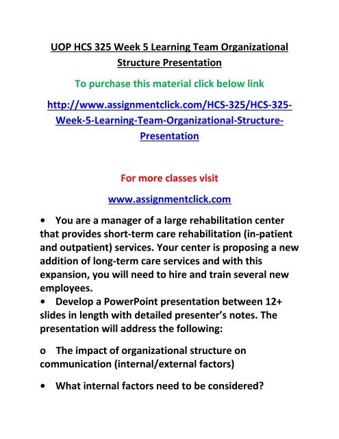 UOP HCS 325 Week 5 Learning Team Organizational Structure Presentation