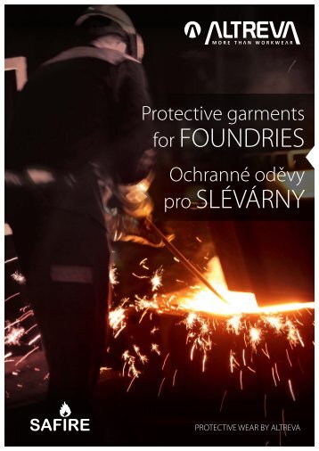 Ochranné oděvy pro slévárny. Protective garments for foundries.