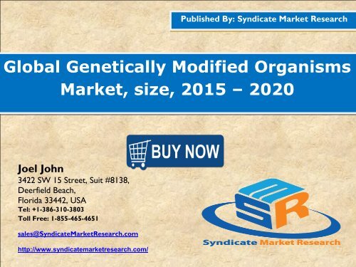 Global Genetically Modified Organisms Market Size, 2015 - 2020