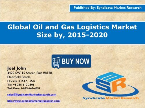 Global Oil and Gas Logistics Market Size, 2015 - 2020