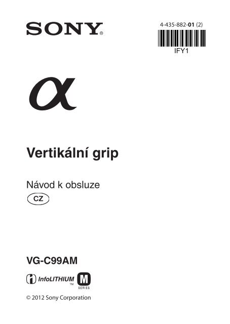 Sony VG-C99AM - VG-C99AM Istruzioni per l'uso Ceco