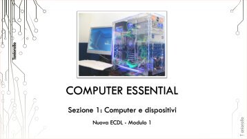 Nuova ECDL Mod. 1 Computer e dispotivi