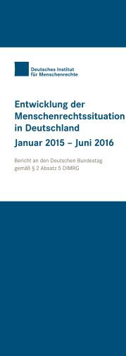 Entwicklung der Menschenrechtssituation in Deutschland Januar 2015 – Juni 2016