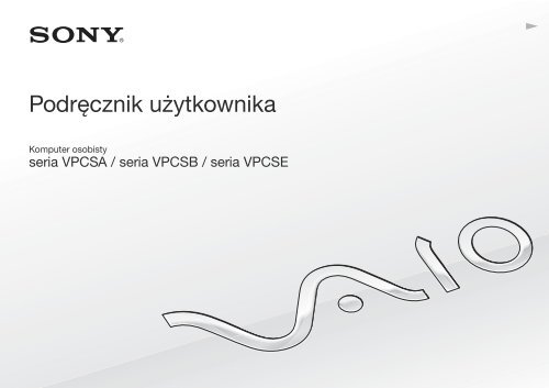 Sony VPCSA3M9E - VPCSA3M9E Istruzioni per l'uso Polacco