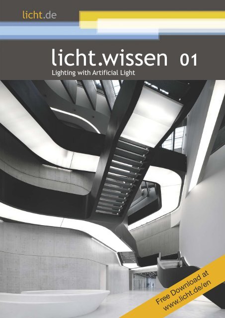 licht.wissen No. 01 "Lighting with Artificial Light"