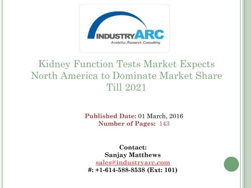 Kidney Function Tests Market Boosted by Recent Improvements in Kidney Malfunction Treatment | IndustryARC