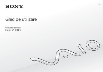 Sony VPCSB1V9E - VPCSB1V9E Istruzioni per l'uso Rumeno