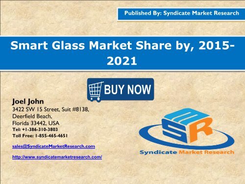 Smart Glass Market share by , 2015- 2021