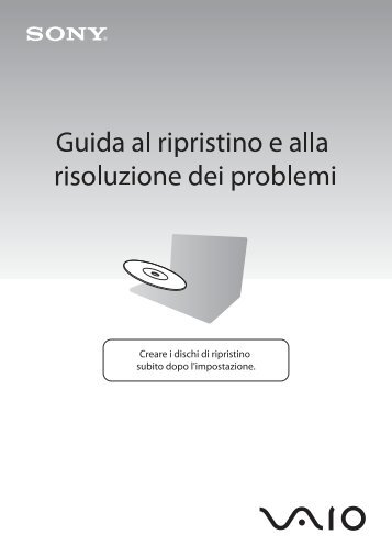 Sony VPCX11S1E - VPCX11S1E Guida alla risoluzione dei problemi