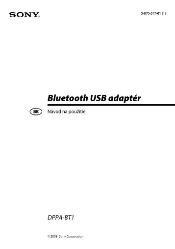 Sony DPPA-BT1 - DPPA-BT1 Istruzioni per l'uso Slovacco