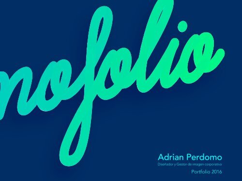 PORTFOLIO ADRIAN PERDOMO 2016_05