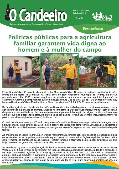 Pol?ticas p?blicas para a agricultura familiar garantem vida digna ao homem e ? mulher do campo.