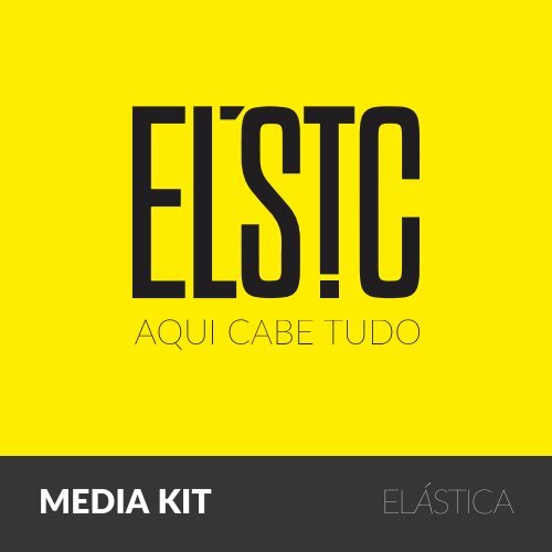 Elástica - Media kit