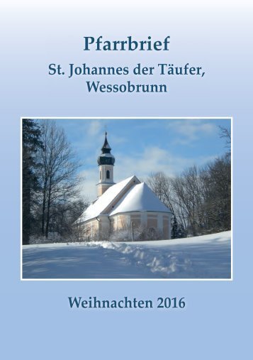 Pfarrbrief der Gemeinde St. Johannes der Täufer Wessobrunn