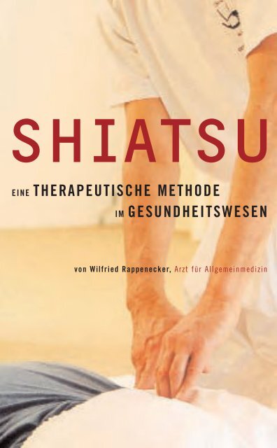 Shiatsu Dossier Kientalerhof Schule fuer Koerpertherapie