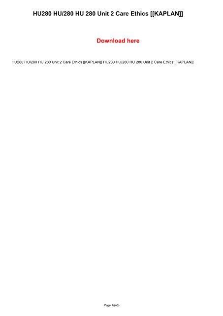 HU280 HU280 HU 280 Unit 2 Care Ethics [[KAPLAN]]
