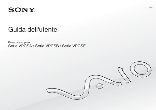 Sony VPCSB4N9E - VPCSB4N9E Istruzioni per l'uso Italiano