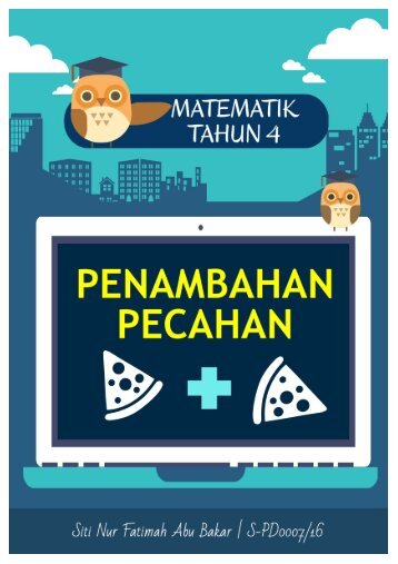 PENAMBAHAN PECAHAN (TAHUN 4)