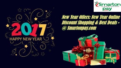 New year shopping deals,offers in India @ Smartonpay