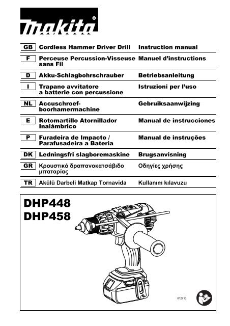 Makita Perceuse visseuse &agrave; percussion 18 V Li-Ion &Oslash; 13 mm (Machine seule) - DHP458Z - Notice