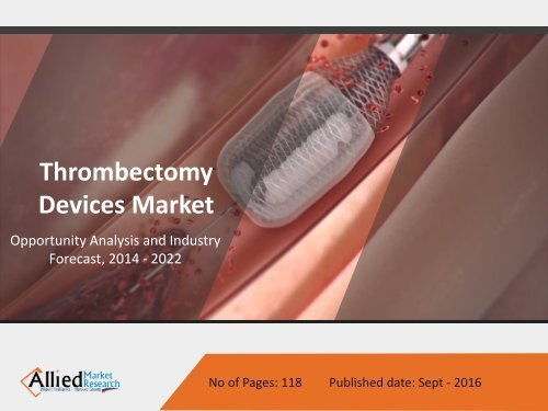 Thrombectomy Devices Market