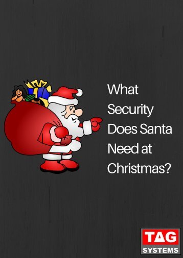 What Security does Santa need at Christmas