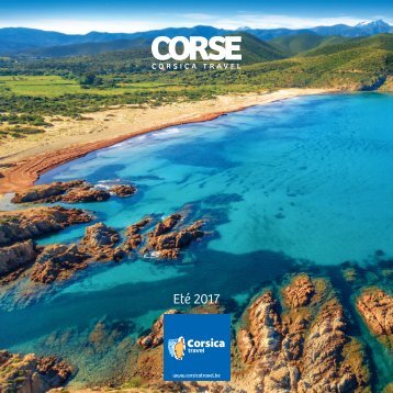 Brochure Corse été 2017 - CORSICA TRAVEL