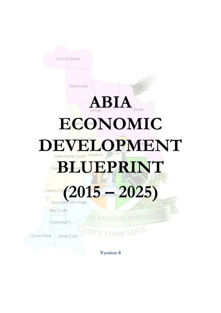 ABIA ECONOMIC DEVELOPMENT BLUEPRINT (2015 – 2025)