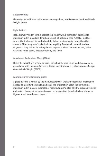 Road safety advice and driver licensing rules for drawing light trailers