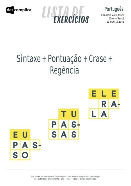 Sintaxe + Pontuação + Crase + Regência