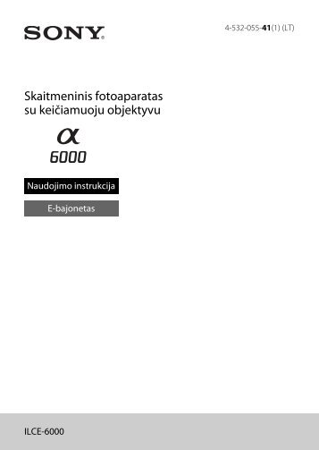 Sony ILCE-6000Y - ILCE-6000Y Istruzioni per l'uso Lituano