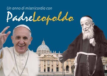 2016. Un anno di misericordia con padre Leopoldo