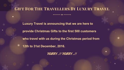 Christmas Special Gifts From Luxury Travel