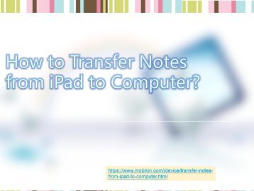 How to Transfer Notes from iPad to Computer?