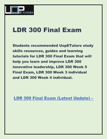 LDR 300 Final Exam 2016 | Answers Free | Week 5 - Uop E Tutors