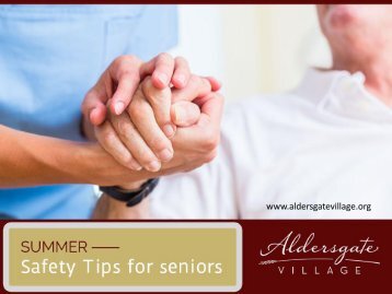Summer Safety Tips for seniors by A Leading Senior Living Community