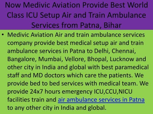 Medical ICU Facilities Air and Train Ambulance Services from Patna  and Ranchi by Medivic Aviation