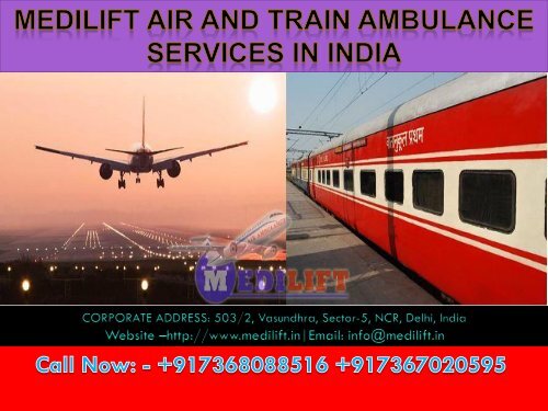 Welcome to Medilift Air and Train Ambulance Services