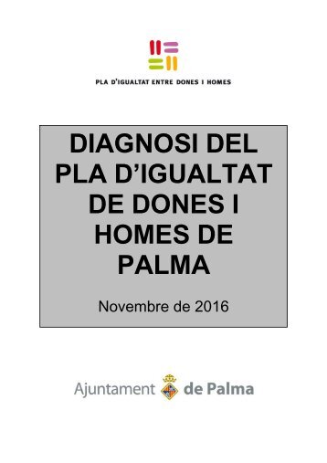 DIAGNOSI DEL PLA D’IGUALTAT DE DONES I HOMES DE PALMA