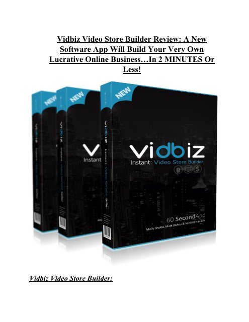 Vidbiz Video Store Builder review- Vidbiz Video Store Builder $27,300 bonus & discount